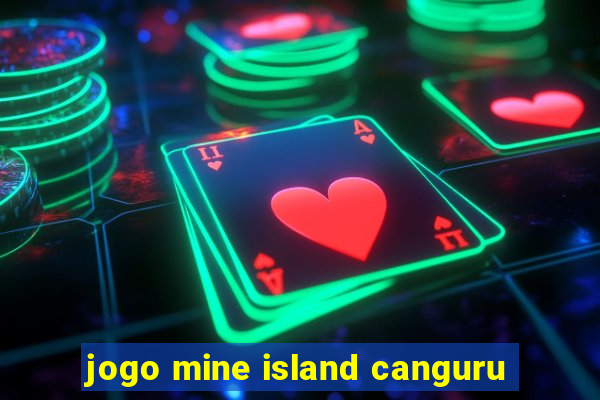 jogo mine island canguru